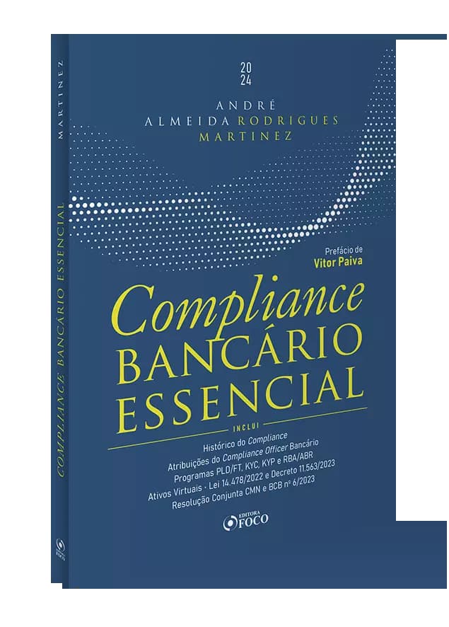 Compliance Bancário Essencial - 1ª Ed - 2024 | Editora Foco