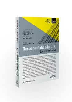 RESPONSABILIDADE CIVIL - NOVAS TENDÊNCIAS - 2ª ED - 2018