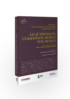 LEI DE MEDIAÇÃO COMENTADA ARTIGO POR ARTIGO - 1ª ED -2018