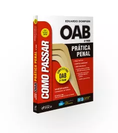 COMO PASSAR NA OAB  - PRÁTICA PENAL - 7ª ED - 2019