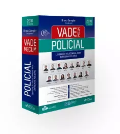 VADE MECUM POLICIAL - LEGISLAÇÃO SELECIONADA PARA CARREIRAS POLICIAIS - 3ª ED - 2018