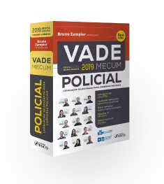 VADE MECUM POLICIAL - LEGISLAÇÃO SELECIONADA PARA CARREIRAS POLICIAIS - 6ª ED - 2019