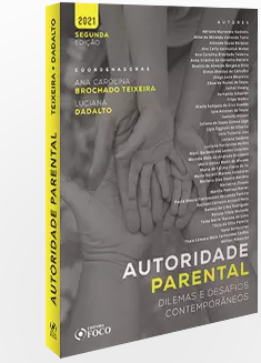 AUTORIDADE PARENTAL: DILEMAS E DESAFIOS CONTEMPORÂNEOS - 2ª ED - 2021 