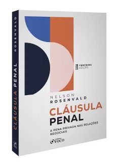 Cláusula Penal - 3ª Ed - 2023