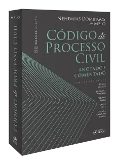 Código de Processo Civil - Anotado e Comentado - 4ª Ed - 2025