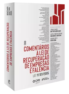 COMENTÁRIOS À LEI DE RECUPERAÇÃO DE EMPRESAS E FALÊNCIA - 1ª Ed -2022