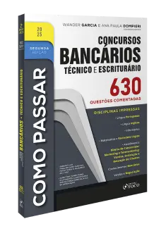 Como Passar em Concursos Bancários - Técnico e Escriturário - 2ª Ed  - 2025