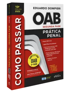 COMO PASSAR NA OAB - PRÁTICA PENAL - 10ª ED - 2022