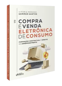 Compra e Venda Eletrônica de Consumo - 1ª Ed - 2024