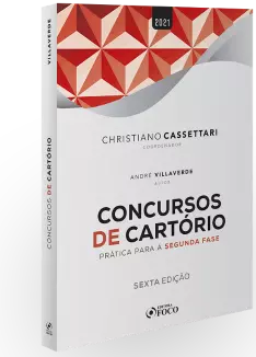 CONCURSOS DE CARTÓRIO - PRÁTICA PARA SEGUNDA  FASE - 6ª ED - 2021