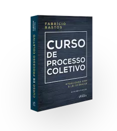 CURSO DE PROCESSO COLETIVO - 2ª ED - 2020
