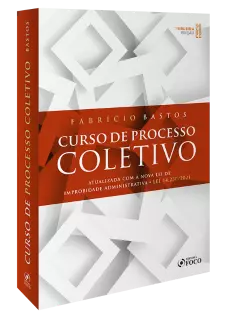 CURSO DE PROCESSO COLETIVO - 3ª ED - 2022