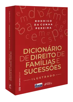 Dicionário de Direito de Família e Sucessões - Ilustrado - 3ª Ed - 2023