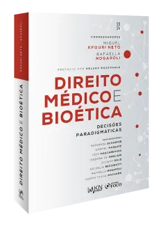 Direito Médico e Bioética -  Decisões Paradigmáticas - 1ª ED  - 2024