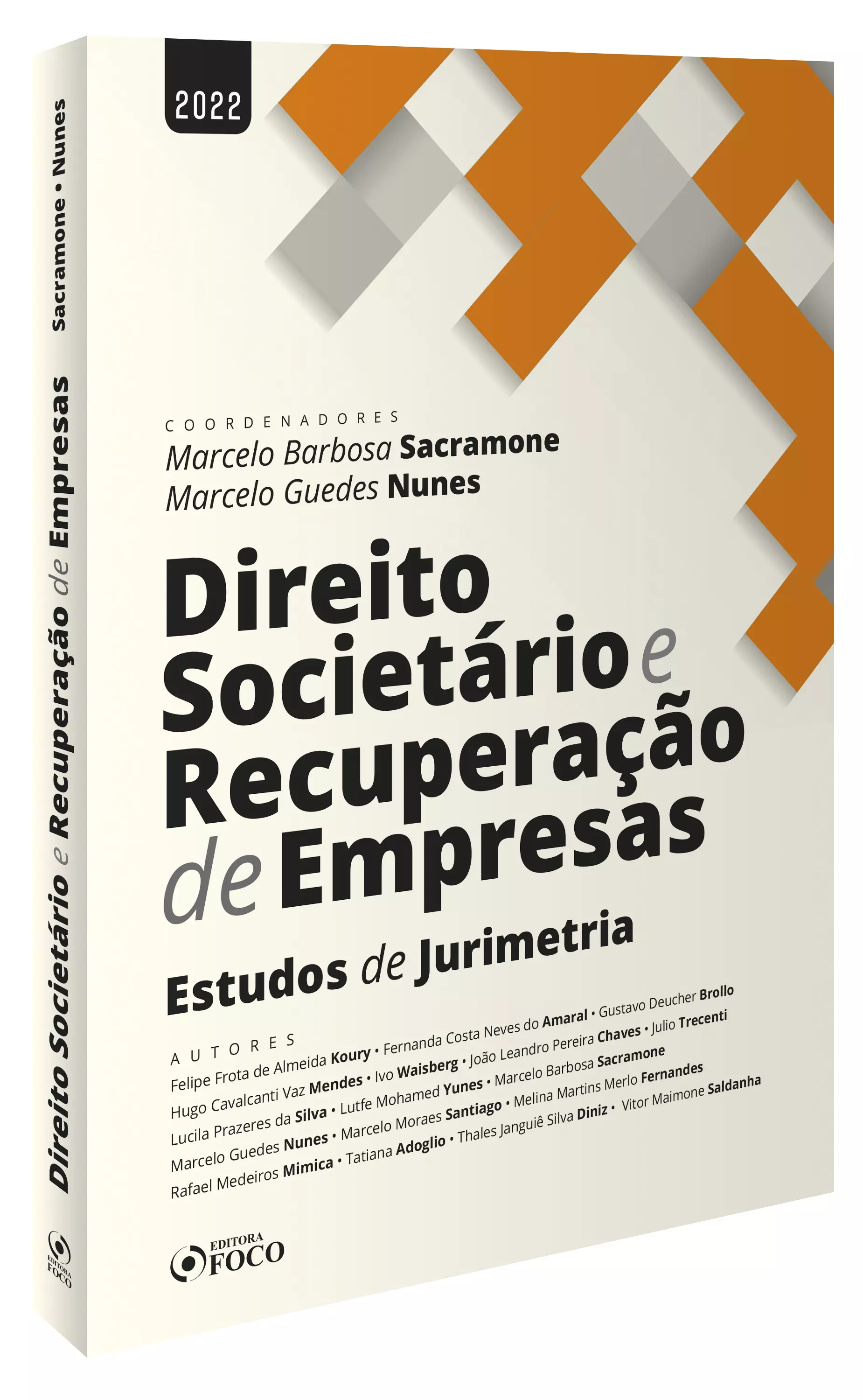 DIREITO SOCIETÁRIO E RECUPERAÇÃO DE EMPRESAS - 1ª ED - 2022