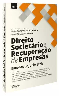 DIREITO SOCIETÁRIO E RECUPERAÇÃO DE EMPRESAS - 1ª ED - 2022