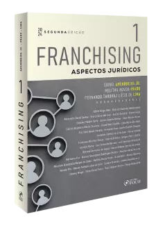 Franchising - Aspectos Jurídicos - 2ª Ed - 2024 - Volume 1