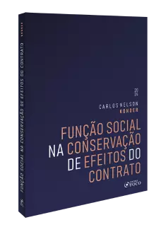 Função Social na Conservação de Efeitos do Contrato - 1ª Ed - 2024