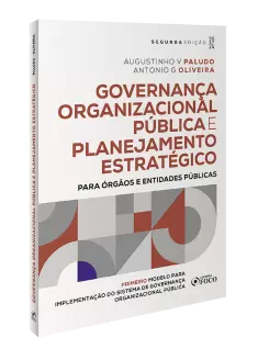 Governança Organizacional Pública e Planejamento Estratégico - 2ª Ed - 2024