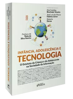 INFÂNCIA ADOLESCÊNCIA E TECNOLOGIA - 1ª ED - 2022