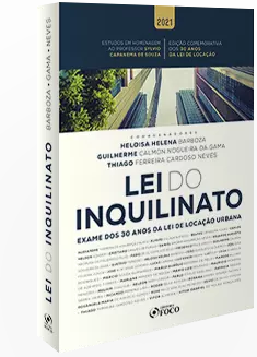 LEI DO INQUILINATO: EXAME DOS 30 ANOS DA LEI DE LOCAÇÃO URBANA  -  1ª ED - 2021