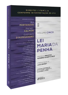 Direito de Família Conforme Interpretação do STJ – Lei Maria da Penha - Volume 5