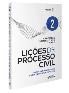 LIÇÕES DE DIREITO PROCESSUAL CIVIL - VOLUME 2 - 3ª ED - 2022