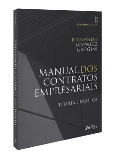 Manual dos Contratos Empresariais - 2ª Ed - 2024