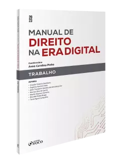 Manual de Direito na Era Digital  - Trabalho - 1ª Ed - 2023