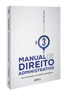 Manual de Direito Administrativo - Volume 3 - 1ª Ed - 2023