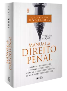 MANUAL DE DIREITO PENAL - 3ª ED - 2022