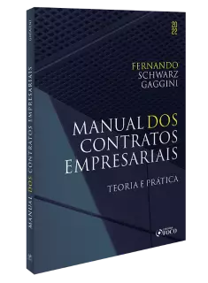 MANUAL DOS CONTRATOS EMPRESARIAIS - 1ª ED - 2022