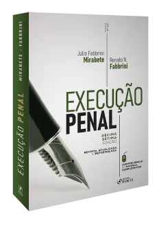 Execução Penal -  17ª  Ed - 2024