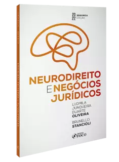 NEURODIREITO E NEGÓCIOS JURÍDICOS - 2ª ED - 2022