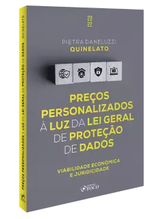 PREÇOS PERSONALIZADOS À LUZ DA LEI GERAL DE PROTEÇÃO DE DADOS  - 1ª ED - 2022