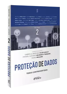 Proteção de Dados: Temas Controvertidos - 1ª Ed - 2024 - Volume  2  