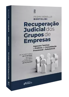 Recuperação Judicial dos Grupos de Empresas - 1ª Ed - 2023