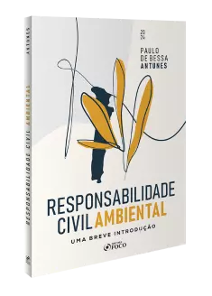 Responsabilidade Civil Ambiental - 1ª Ed - 2024