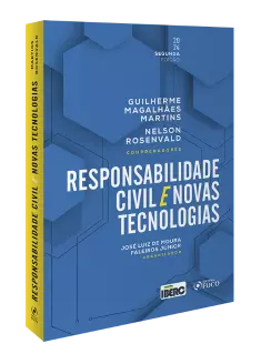 Responsabilidade Civil e Novas Tecnologias - 2ª Ed - 2024 