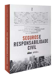 Seguros e Responsabilidade Civil - 1ª Ed - 2024