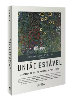 União Estável - Aspectos Materiais e Processuais - 1ª Ed - 2024